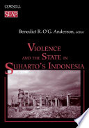Violence and the State in Suharto's Indonesia /