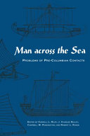 Man Across the Sea : : Problems of Pre-Columbian Contacts /