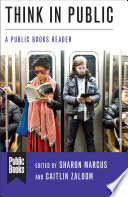 Think in Public : : A Public Books Reader /