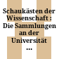 Schaukästen der Wissenschaft : : Die Sammlungen an der Universität Wien /