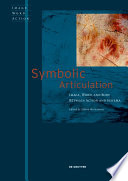 Symbolic Articulation : : Image, Word, and Body between Action and Schema /