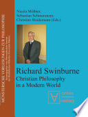 Richard Swinburne : : Christian Philosophy in a Modern World /