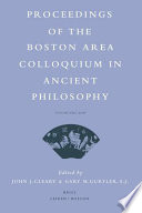 Proceedings of the Boston Area Colloquium in Ancient Philosophy.