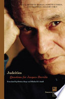 Judeities : questions for Jacques Derrida /
