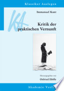 Immanuel Kant: Kritik der praktischen Vernunft /