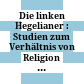 Die linken Hegelianer : : Studien zum Verhältnis von Religion und Politik im Vormärz /