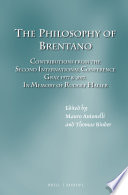 The Philosophy of Brentano : : Contributions from the Second International Conference Graz 1977-2017. In memory of Rudolf Haller /