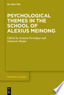 Psychological Themes in the School of Alexius Meinong /