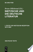 Nietzsche und die deutsche Literatur : : Mit einer weiterführenden Bibliographie.