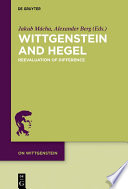Wittgenstein and Hegel : : Reevaluation of Difference /