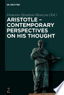 Aristotle - Contemporary Perspectives on his Thought : : On the 2400th Anniversary of Aristotle's Birth /