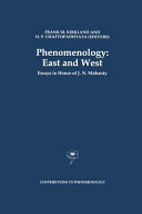 Phenomenology : : East and West : essays in honor of J.N. Mohanty /