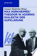 Max Horkheimer/Theodor W. Adorno: Dialektik der Aufklärung /
