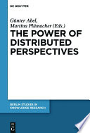 The Power of Distributed Perspectives /