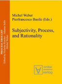 Subjectivity, process, and rationality