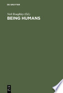 Being Humans : : Anthropological Universality and Particularity in Transdisciplinary Perspectives /