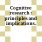 Cognitive research : : principles and implications.