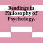 Readings in Philosophy of Psychology.