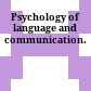 Psychology of language and communication.