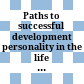 Paths to successful development : personality in the life course /