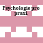 Psychologie pro praxi.