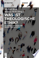 Was ist theologische Ethik? : : Grundbestimmungen und Grundvorstellungen /