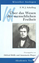 F. W. J. Schelling: Über das Wesen der menschlichen Freiheit /