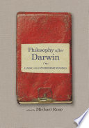 Philosophy after Darwin : : Classic and Contemporary Readings /