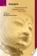 Eastspirit : : transnational spirituality and religious circulation in east and west /