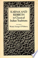 Karma and rebirth in classical Indian traditions