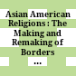 Asian American Religions : : The Making and Remaking of Borders and Boundaries /