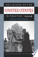 Religions of the United States in Practice, Volume 2 /