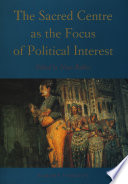 Sacred Centre as the Focus of Political Interest /