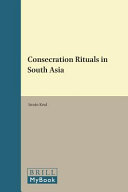 Consecration rituals in South Asia /