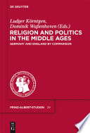 Religion and Politics in the Middle Ages : : Germany and England by Comparison /
