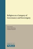 Religion as a category of governance and sovereignty /