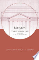 Religion, the Enlightenment, and the New Global Order /