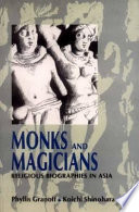 Monks and magicians : religious biographies in Asia