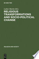 Religious Transformations and Socio-Political Change : : Eastern Europe and Latin America /