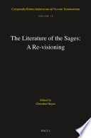 The Literature of the Sages : : A Re-Visioning /