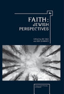 Faith : : Jewish perspectives /