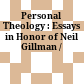 Personal Theology : : Essays in Honor of Neil Gillman /