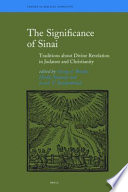 The significance of Sinai : traditions about Sinai and divine revelation in Judaism and Christianity /