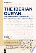 The Iberian Qur’an : : From the Middle Ages to Modern Times /