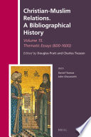Christian-Muslim relations. : a bibliographical history /