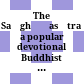 The Saṃghāṭasūtra : a popular devotional Buddhist Sanskrit text, editio maior