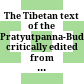 The Tibetan text of the Pratyutpanna-Buddha-Saṃmukhāvasthita-Samādhi-Sūtra : critically edited from the Derge, Narthang, Peking and Lhasa editions of the Tibetan Kanjur and accompanied by a concordance and comparative table of chapters of the Tibetan and Chinese versions