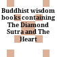 Buddhist wisdom books : containing The Diamond Sutra and The Heart Sutra