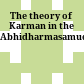The theory of Karman in the Abhidharmasamuccaya