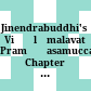 Jinendrabuddhi's Viśālāmalavatī Pramāņasamuccayatīkā, Chapter 6 /